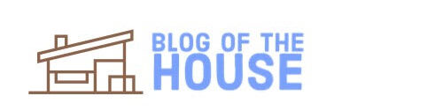 Blog Of The House